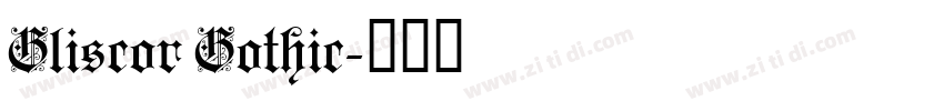 Gliscor Gothic字体转换